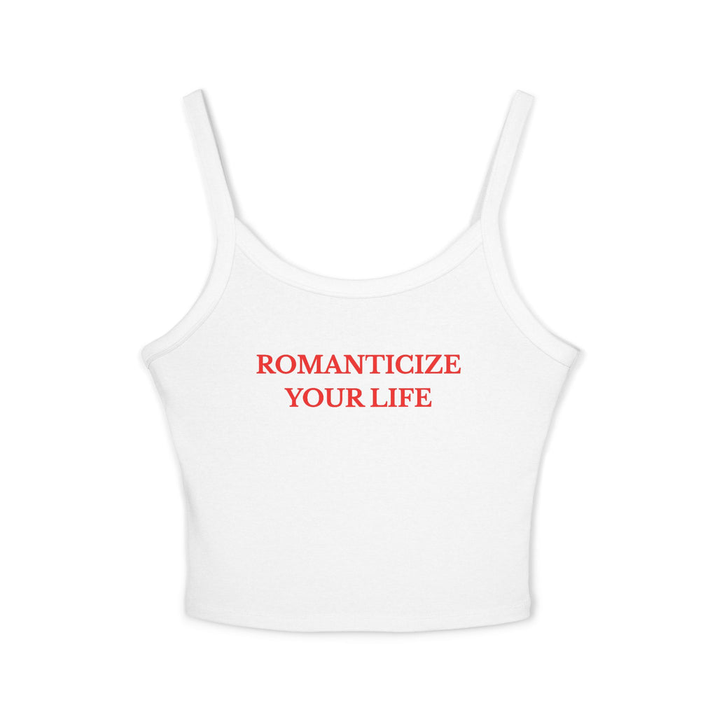 Copy of Romanticize Your Life Spaghetti Tank — Women's Inspirational Crop Top